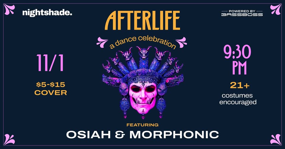 Afterlife ft. Osiah & Morphonic hosted by Nightshade Afterlife ft. Osiah & Morphonic hosted by Nightshade