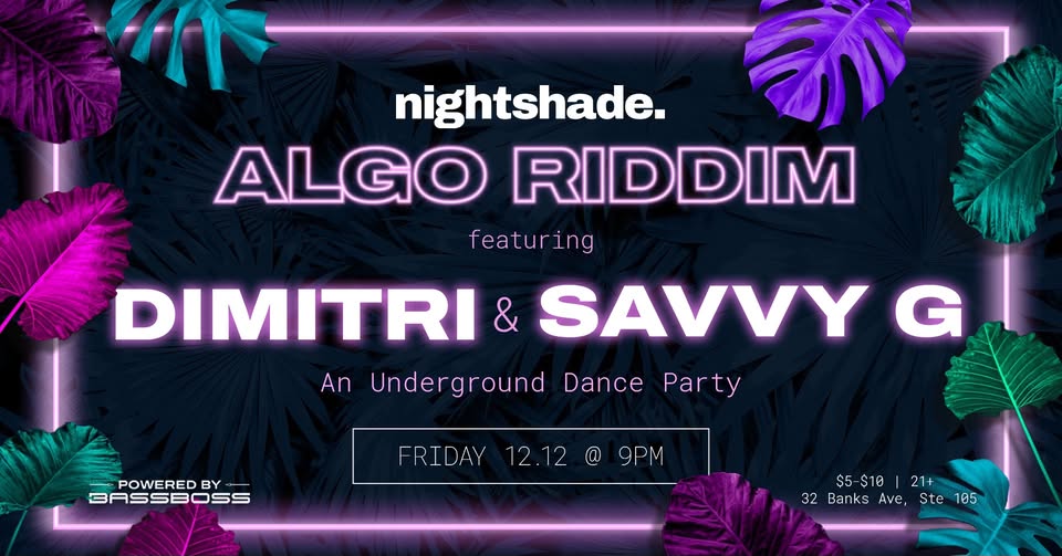 Algo Riddim ft. Dimitri Henry & Savvy G Hosted by Nightshade