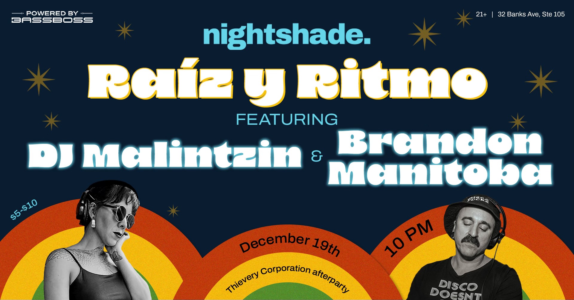 Raíz y Ritmo ft. DJ Malintzin & Brandon Manitoba Hosted by Nightshade