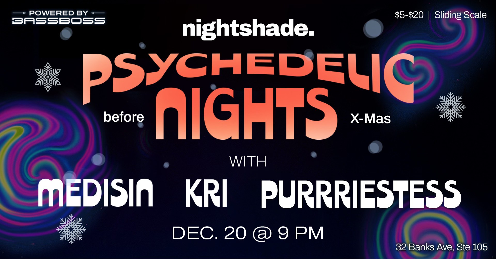 Psychedelic Nights Before Xmas with Medisin, Kri, & Purrriestess Hosted by Nightshade