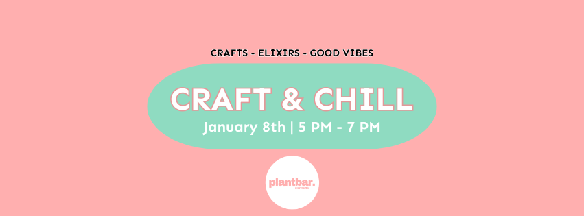 <h1 class="tribe-events-single-event-title">Craft & Chill Hosted by Plant Bar</h1>