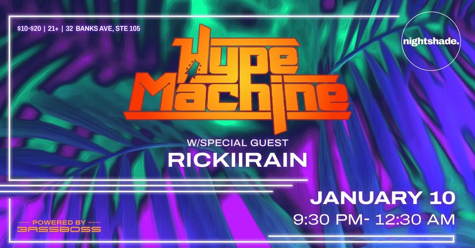 <h1 class="tribe-events-single-event-title">Hype Machine w. Special Guest RickiiRain Hosted by Nightshade</h1>
