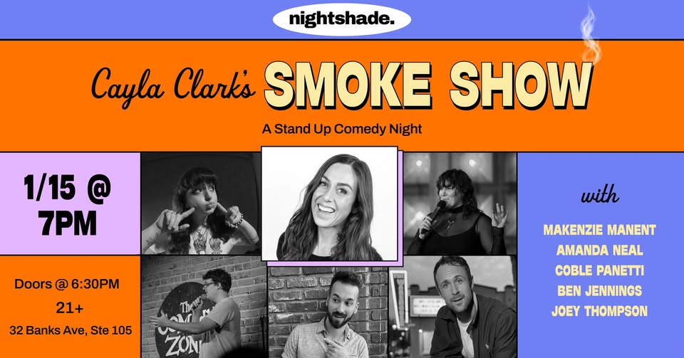 Cayla Clark’s Smoke Show Presented by Nightshade Cayla Clark’s Smoke Show Presented by Nightshade