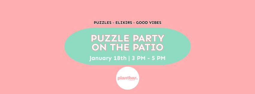 Puzzle Party on the Patio Hosted by Plant Bar