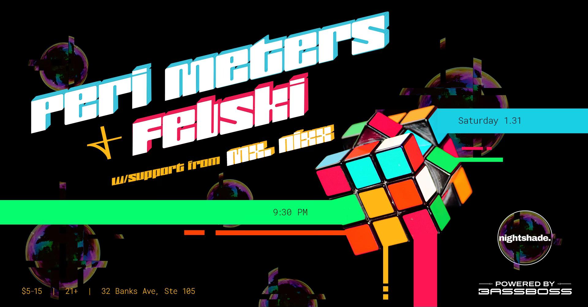 <h1 class="tribe-events-single-event-title">Nightshade Presents: Peri Meters & Felski w/support from Mx. NiXx</h1>