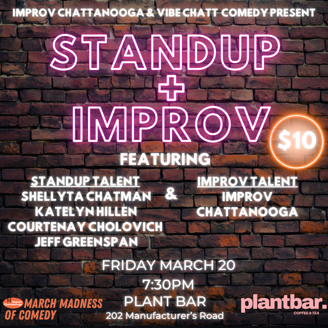 Standup + Improv - March 2026 Standup + Improv - March 2026