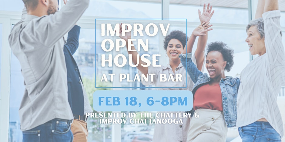 <h1 class="tribe-events-single-event-title">Improv Open House Hosted by Plant Bar & The Chattery</h1>